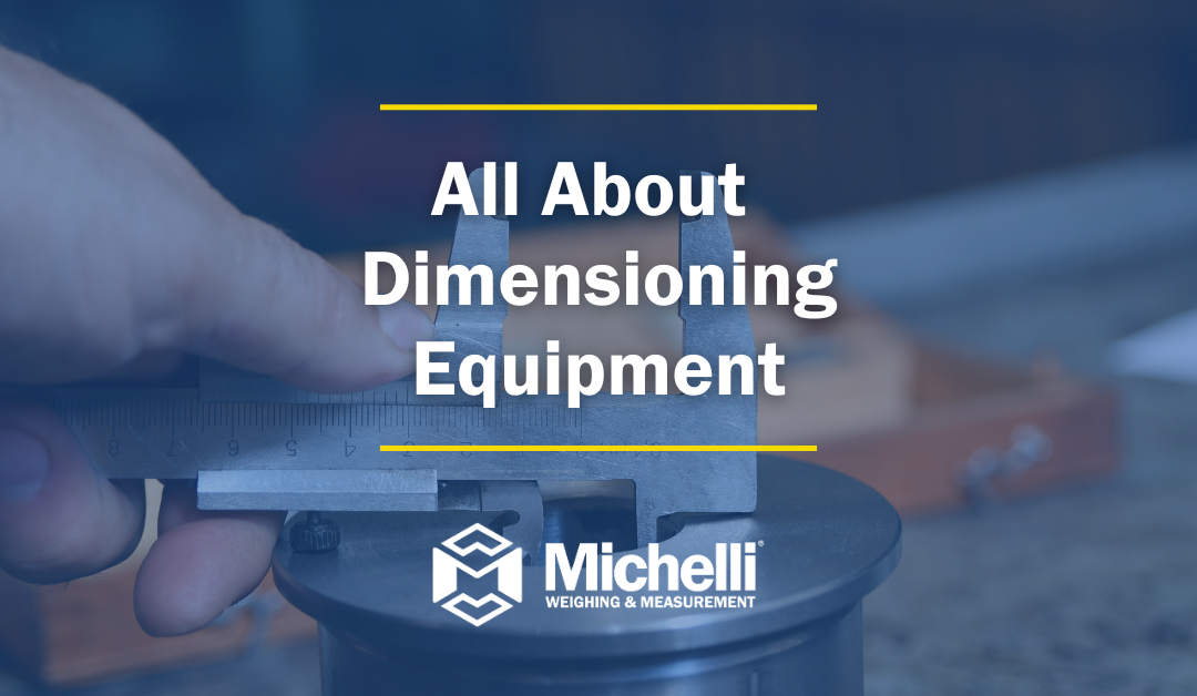 All About Dimensioning Equipment