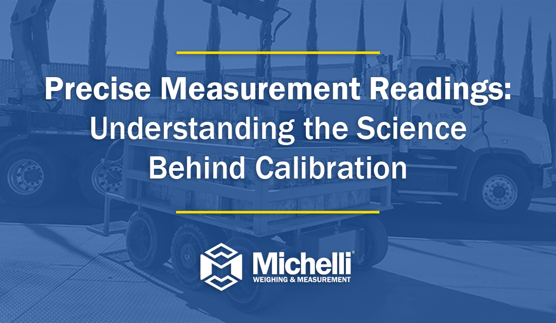 Precise Measurement Readings: Understanding the Science Behind Calibration